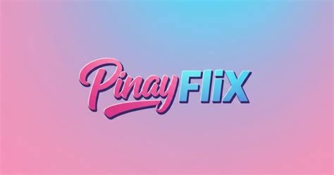 pibayflix vip|PinayFlix.